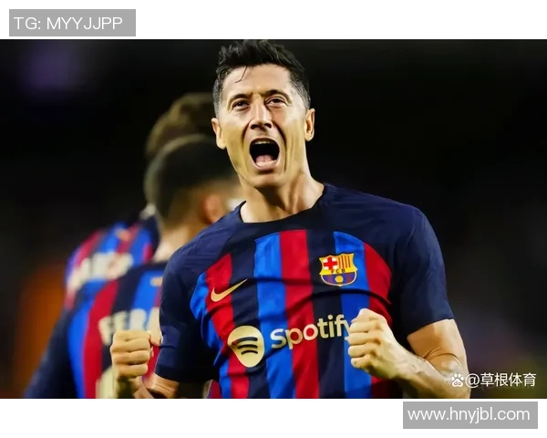 西甲阿拉与莱万对决精彩回顾及赛后分析二月十二日之战